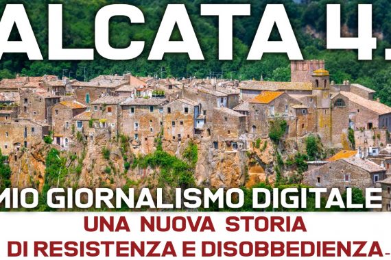 Calcata 4.0, Premio Giornalismo Digitale: sabato 4 e domenica 5 maggio